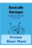 Basically Baroque for String Trio -10200 Printed Sheet Music